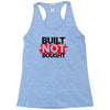 not bought Racerback Tank