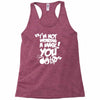 im not wearing a mask you Racerback Tank