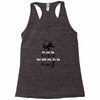 its the sudden deceleration that kills you funny physics Racerback Tank