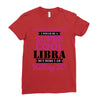 i never dreamed i would be a super cool libra but here i am killing it Ladies Fitted T-Shirt