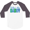 who's the daddy christmas 3/4 Sleeve Shirt