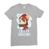 let it snow Ladies Fitted T-Shirt