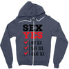 SEX YES HOT SEX SAFE SEX GREAT SEX Zipper Hoodie