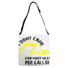 I Don't Care How Many Miles Per Gallon Adjustable Strap Totes