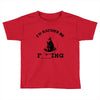 i'd rather be fishing Toddler T-shirt