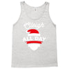 sleigh all day Tank Top