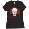 clowns aren't funny Ladies Fitted T-Shirt