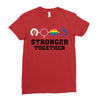 Stronger Together Ladies Fitted T-Shirt