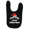 this girl loves christmas Baby Bibs