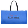 fight evil read books Weekender Totes