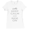 keep calm and ride on Ladies Fitted T-Shirt