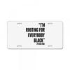 rooting for everybody t shirt License Plate