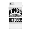 kings are born in october iPhone 7 Case