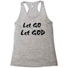 let go let god Racerback Tank