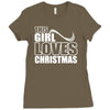 this girl loves christmas Ladies Fitted T-Shirt