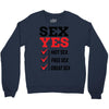 Sex Yes Please Crewneck Sweatshirt