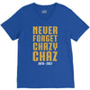 Never Forget Chazy Chaz V-Neck Tee