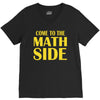 come to the math side V-Neck Tee