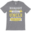 Nobody Is Perfect But If You Are An Uncle You Are Pretty Damn Close T-Shirt