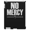 no mercy iPad 3 and 4 Case