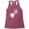 be kind i have fillings too Racerback Tank