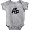 last clean t shirt Baby Onesie