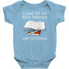 some of my best friends are fictional Baby Bodysuit
