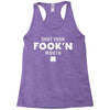 Shut Your Fookin Mouth Racerback Tank