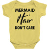 mermaid hair don't care Baby Onesie