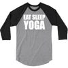 eat sleep yoga 3/4 Sleeve Shirt