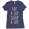 eat a lot sleep a lo Ladies Fitted T-Shirt