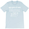 Appreciate T-Shirt