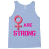 Women's March We are Strong Tank Top