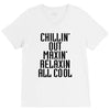 Chillin Out Maxin Relaxin All Cool V-Neck Tee