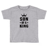 Father of a Prince-Son of a King Toddler T-shirt