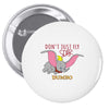 Don't Just Fly Soar Dumbo Pin-back button