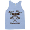 little miss fucking sunshine Tank Top