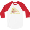 i want pizza not your opinion 3/4 Sleeve Shirt