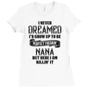 Perfect Freakin Nana Ladies Fitted T-Shirt