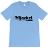 HI JACKET T-Shirt