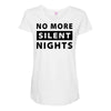 No More Silent Nights Maternity Scoop Neck T-shirt