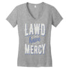 lawd have mercy Women's V-Neck T-Shirt
