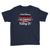 i never dreamed i'd grow up to be a super cute scorpio but here i am k Youth Tee