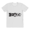 crazy All Over Women's T-shirt