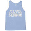 my uke calls me senpai Tank Top