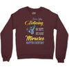 butterfly miracles Crewneck Sweatshirt