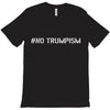 No Trumpism T-Shirt