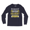 Nobody Is Perfect But If You Are A Granny You Are Pretty Damn Close Long Sleeve Shirts