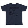 are you drunk check Toddler T-shirt