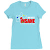 new i'm not insane Ladies Fitted T-Shirt